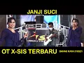 Download Lagu DANGDUT - JANJI SUCI | OT XSIS PRABUMULIH | DANGDUT ORI MUSIK PALEMBANG TERBARU | DANAU RATA 310521