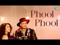 Download Lagu Phool Phool | Zubeen Garg, Zublee Baruah | Ramen Baruah | Eli Ahmed | Assamese Love Song | Audio