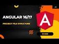 Angular 16 Files and Folder Structure Angular 16 Tutorial in Hindi 2024