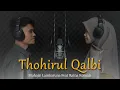 Download Lagu THOHIRUL QALBI by Muhajir Lamkaruna Feat Ratna Komala || cover song