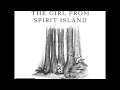 The Girl From Spirit Island - Prologue of The Birchbark House by Louise Erdrich