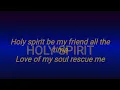 Download Lagu holy spirit lyrics