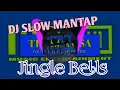 Download Lagu Dj SLOW mantap JINGLE BELLS || SPECIAL NATAL DAN TAHUN BARU