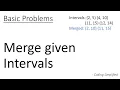 Coding Problem Merge given Intervals