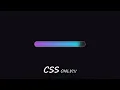 CSS Glowing Neon Progress Bar Loader CSS Animation
