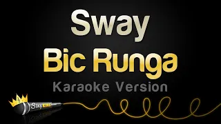 Download Bic Runga - Sway (Karaoke Version) MP3