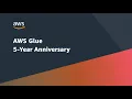 Simplifying Serverless Data Integration 5 Years of Innovation with AWS Glue