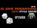 2D Game Programming with HTML5 Canvas - Episode 17