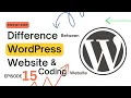 WordPress Website vs Coding Website Key Differences Explained SEO Guide Episode 15