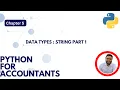 Chapter 5 Strings Part 1 Python for Accountants