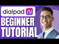 Dialpad Tutorial for Newbies Customer Communication Platform Demo