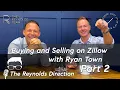 Understanding How Zillow Works For Home Buying and Selling Part 2