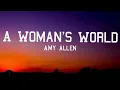 Amy Allen - A Women's World (Lyrics)