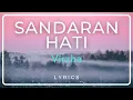 Download Lagu Sandaran Hati - Virzha ( LYRICS )