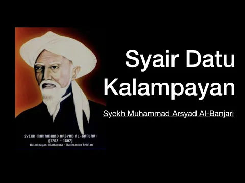 Download MP3 Syair Datu Kalampayan (Syekh Muhammad Arsyad Al-Banjari)