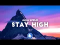 Download Lagu Juice WRLD - Stay High (Clean - Lyrics)