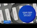 The Answer Are your old COVID tests still accurate or expired