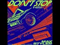 Max Styler - Let Em' Know