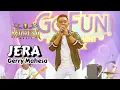 JERA - GERRY MAHESA - MAHESA MUSIC LIVE GOFUN 2024