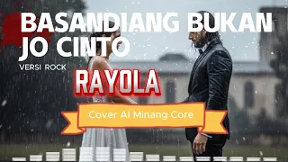 lagu minang rock basandiang bukan jo cinto rayola cover ai minang core 