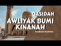 Download Lagu LIRIK Qasidah Auliyak Bumi Kinanah - Raudhatul Muhibbin