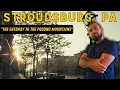 Stroudsburg PA - A Tour Through the Pocono s Best City