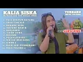 Download Lagu KALIA SISKA II FULL SENYUM SAYANG II DJ KENTRUNG FULL ALBUM TERBARU SKA86 UYE TONE
