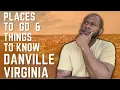 Things to Know and Places to Go Danville VA VLOG