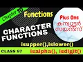 isupper islower isalpha isdigit CHARACTER FUNCTIONS Chapter 10-Functions CLASS 97