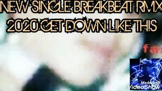 Download TITLE NEW SINGLE BREAKBEAT RMX 2020 GET DOWN LIKE THIS CREATED PROPERTY BY DJ HERMENZ MICHAEL EUGENE MP3