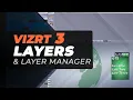 Vizrt Artist 3 Layers Layer Manager