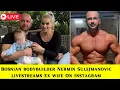 Bosnian Bodybuilder Nermin Sulejmanovic Livestreams Ex-Wife On Instagram and 2 Others