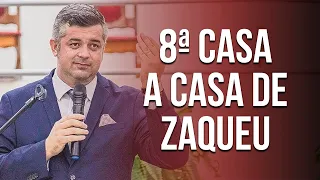 A Casa de Zaqueu (12 Casas que Jesus Visitou) 8ª Casa - Pr. Reginaldo Ribeiro