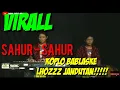 Download Lagu VIRALL!!!.Sahur-sahur versi koplo jandutan(cover) vocal acapella (cak yayan-cak Rendi the celeng)