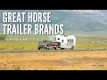 THE BEST Horse Trailer Brands