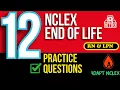 End of Life Care NCLEX Review Questions and Answers Palliative Hospice Nursing Concepts