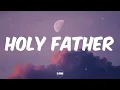 Mayorkun - Holy Father (Lyrics)