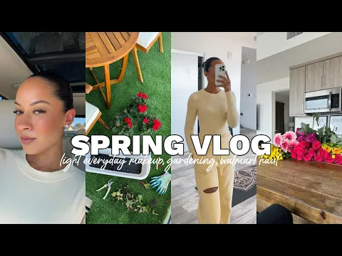 Download MP3 spring vlog: light everyday makeup, gardening, walmart haul