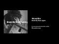 Download Lagu Monaldin ft. Alexies Ng - Break My Heart Again (Official audio)