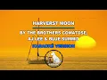 Harvest Moon - The Brothers Comatose, AJ Lee & Blue Summit (Karaokê Version)