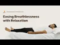 Jacobson s Relaxation Technique to ease Breathlessness