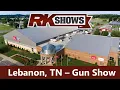 Lebanon TN Gun Show 2025 RK Shows Walkthrough Highlights