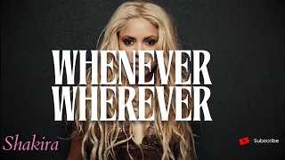 Shakira Whenever Wherever Letra Lyrics 