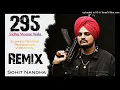 Download Lagu 295 Sidhu Moose Wala Slowed Reverb Reggaeton Vibration Remix Song 2024 Dj Sohit Nandha
