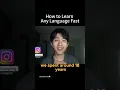 How to learn any languages fast
