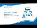 Shannon s Entropy Decision Tree Machine Learning Tutorial For Beginners Great Learning