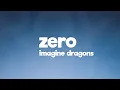 Download Lagu Imagine Dragons - Zero (Lyrics)