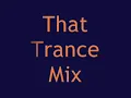 That Trance Mix: Innocente by Delerium (DJ Tiesto Remix)