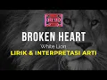 Download Lagu White Lion - Broken Heart   |  Lirik + Terjemah/Translate Makna lagu