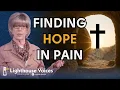 Download Lagu Joni Eareckson Tada | Finding Hope in Jesus Christ